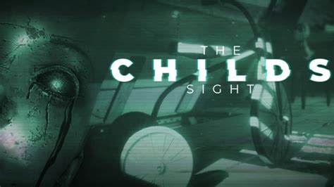 The Childs Sight Walkthrough