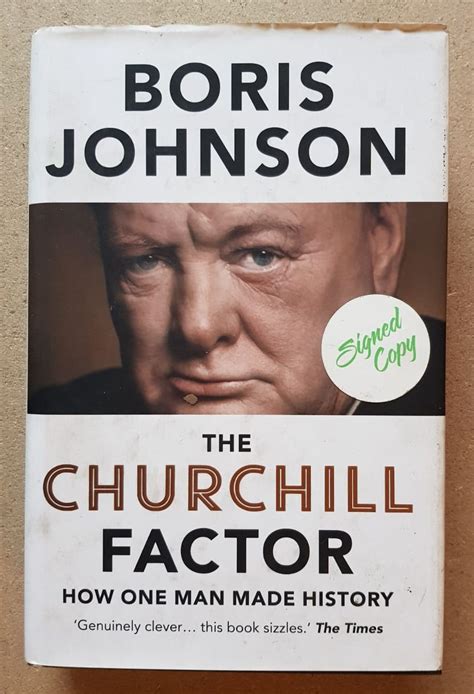 The Churchill Factor How One Man Made History Boris Johnson