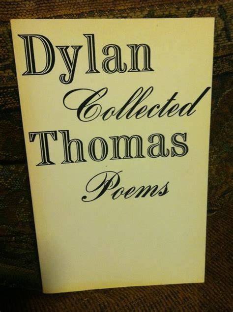 the collected poems of dylan thomas the original e