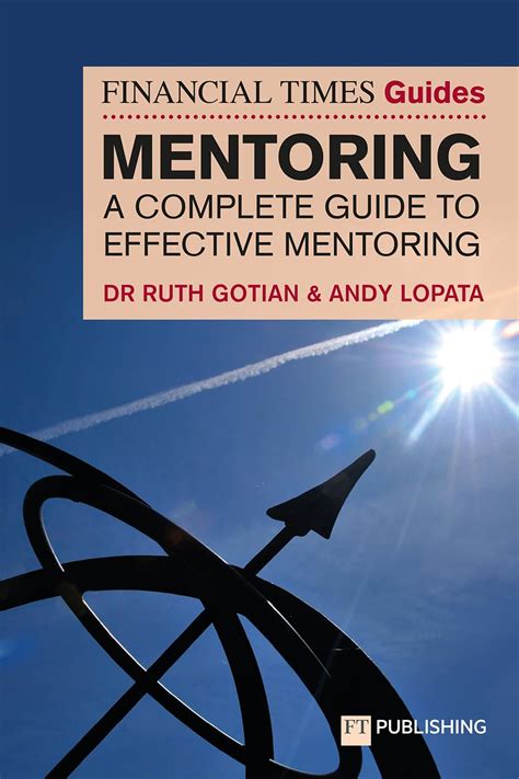The Complete Guide To Mentoring How To Design Implement And Evaluate Effective Mentoring Programmes