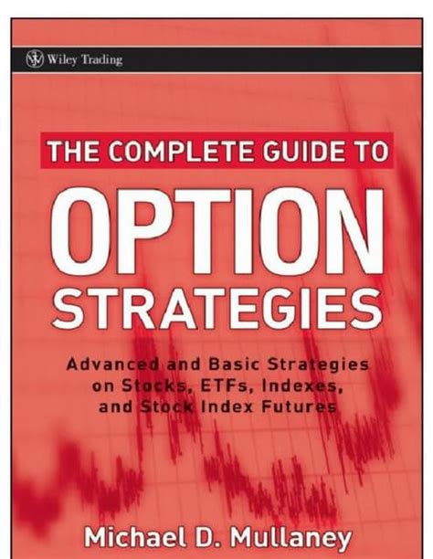 The Complete Guide To Option Selling: How Selling Options Can Lead To Stellar Returns In Bull And Bear Markets, 3rd Edition