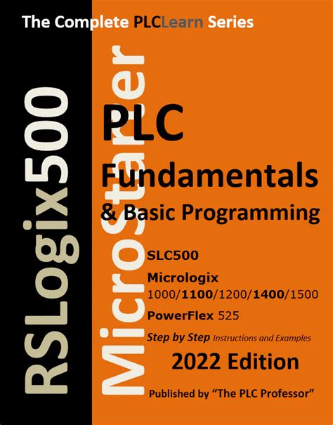 The Complete Plclearn Series Basics Advanced I And Advanced Ii Lab Project Manuals The Complete Plclearn Series All Three Volumes