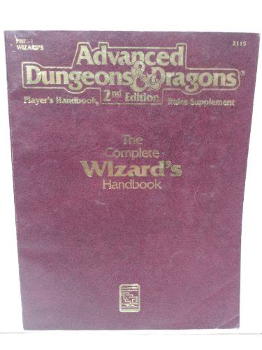 The Complete Wizards Handbook Second Edition Advanced Dungeons Dragons Players Handbook Rules Supplement 2115