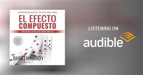 The Compound Effect El Efecto Compuesto Spanish Version