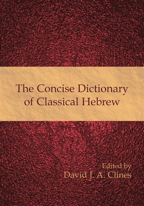 The Concise Dictionary Of Classical Hebrew