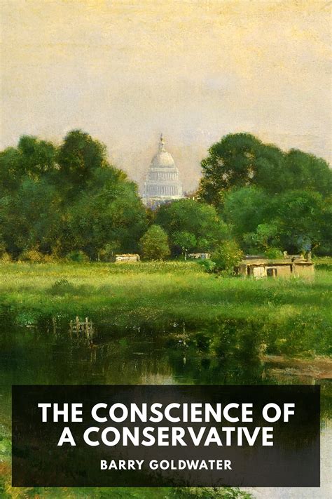 The Conscience Of A Conservative