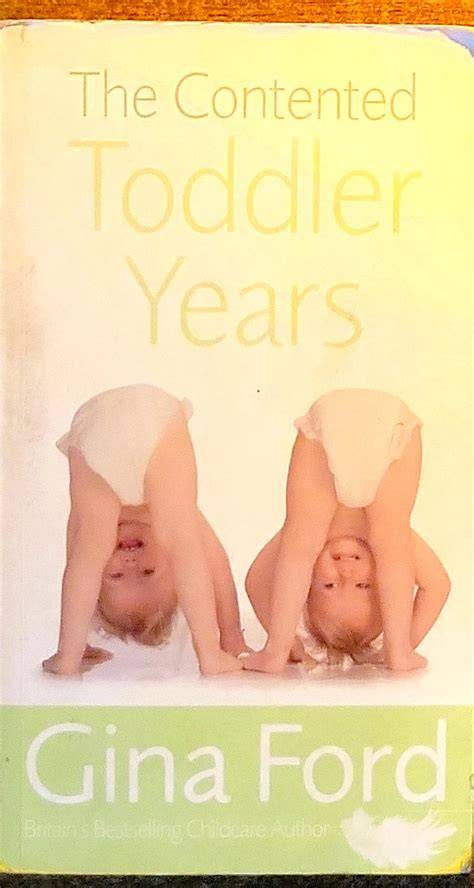 the contented toddler years