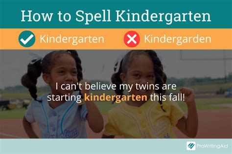 The Correct Spelling Kindergarden Vs Kindergarten Spell Kindergarten - Spell Kindergarten