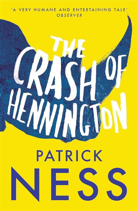 The Crash Of Hennington Patrick Ness