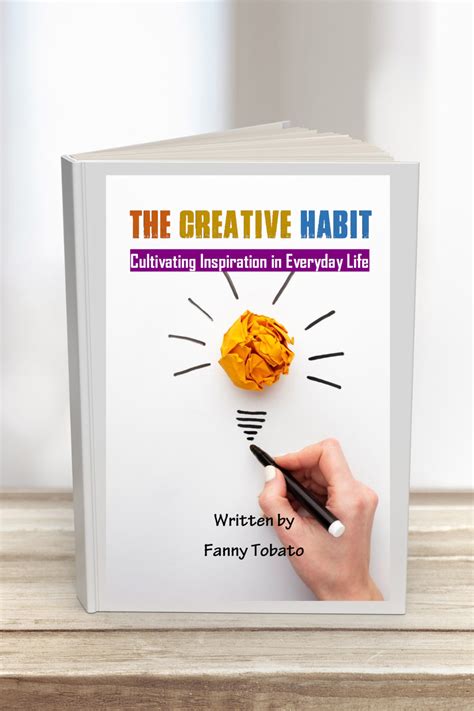 The Creative Habit