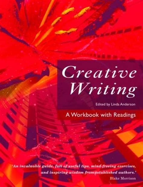 The Creative Writing Workbook The Practical Way To Creative Writing Workbook - Creative Writing Workbook