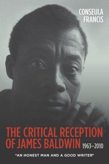the critical reception of james baldwin 1963 2010