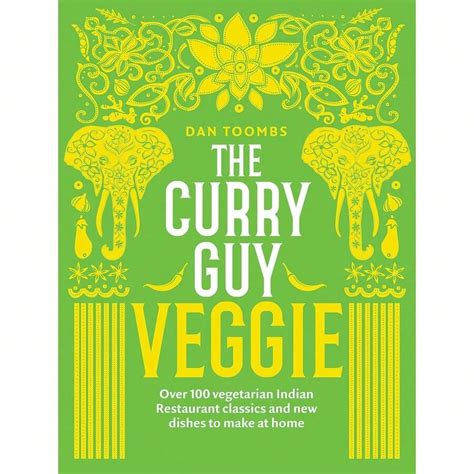 the curry guy veggie over 100 vegetarian indian r