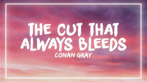 the cut that always bleeds lirik