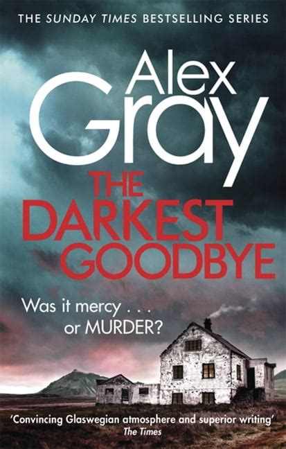 The Darkest Goodbye William Lorimer Book 13