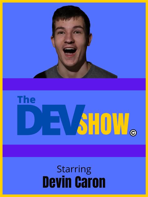 the dev show