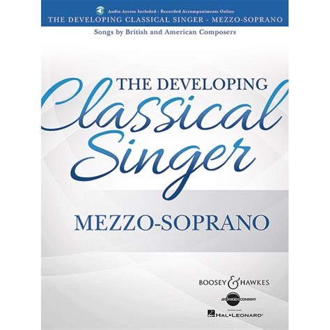 The Developing Classical Singer Mezzo Soprano Son