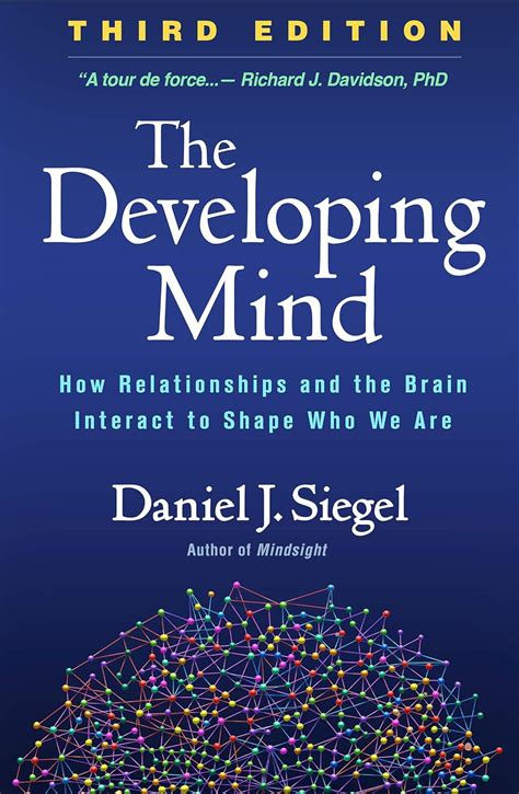 The Developing Mind Daniel Siegel 3