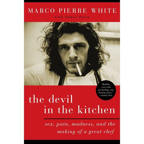 The Devil In The Kitchen La Vita Dannata Di Uno Chef Stellato