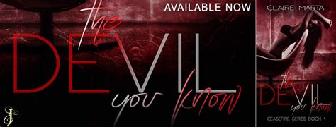 The Devil You Know Ceasefire Series Book 1