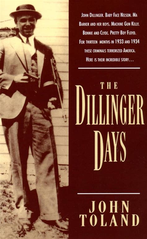 the dillinger days