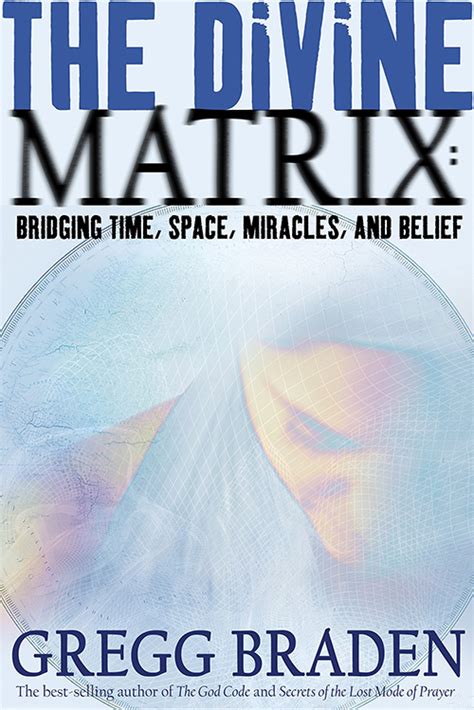 The Divine Matrix