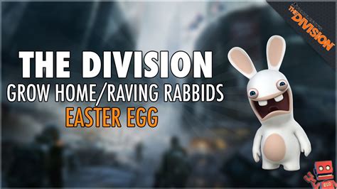 The Division Raving Rabbids And Grow Home Easter Division Easter Eggs - Division Easter Eggs
