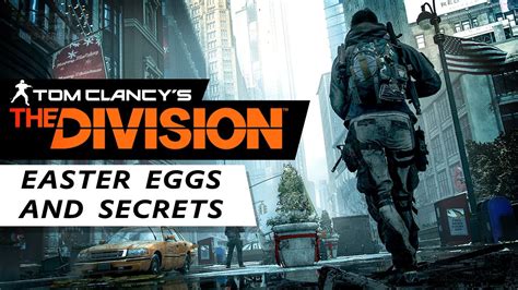 The Division Top Discovered Easter Eggs Gameranx Division Easter Eggs - Division Easter Eggs