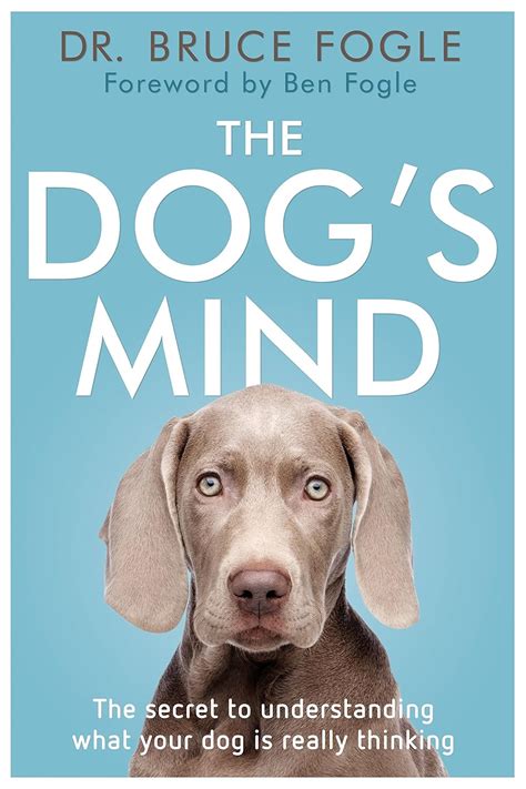 The Dogs Mind Bruce Fogle