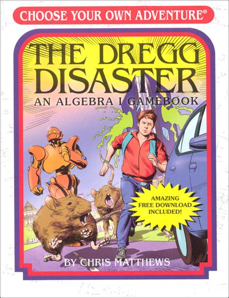 The Dregg Disaster An Algebra I Gamebook My Math Workbook - My Math Workbook