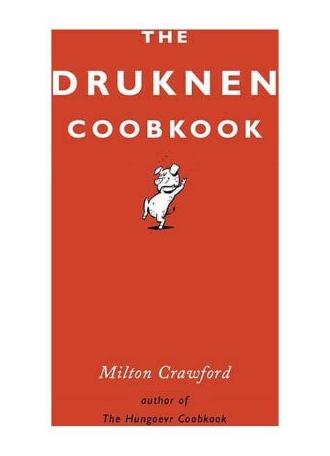 the drunken cookbook