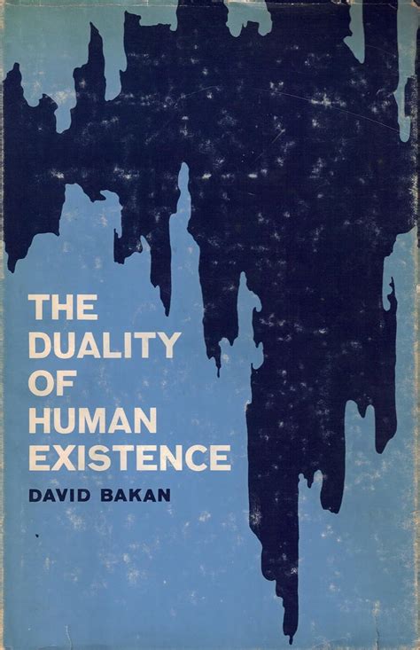 The Duality Of Human Existence An Essay On Psychology And Religion