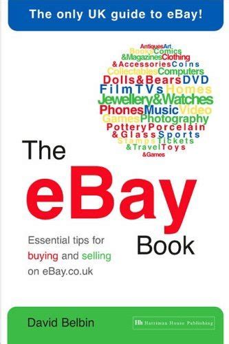 The Ebay Book Essential Tips For Buying And Selling On Ebaycouk