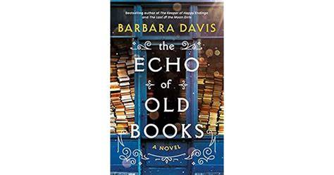 The Echo Of Old Books Summary Spoilers
