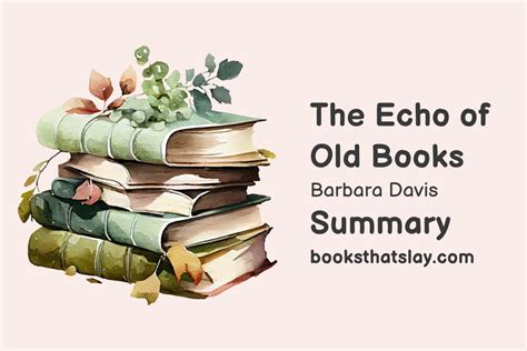 The Echo Of Olds Summary Spoilers