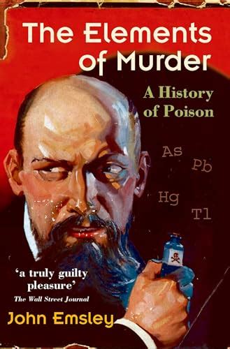the elements of murder a history of poison