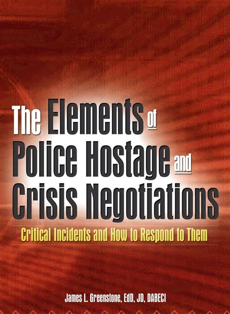 the elements of police hostage and crisis negotiat