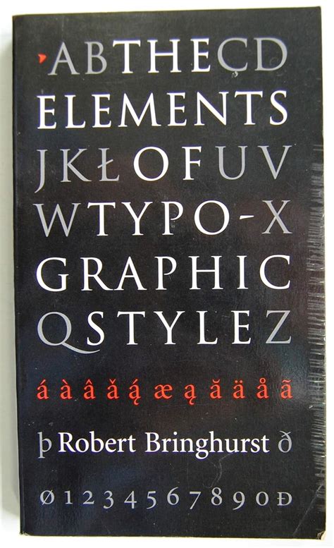 The Elements Of Typographic Style Version 4 0 20th Anniversary Edition 4th Edition