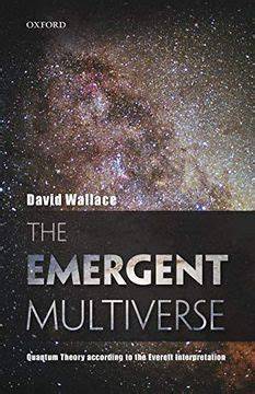 the emergent multiverse quantum theory according t