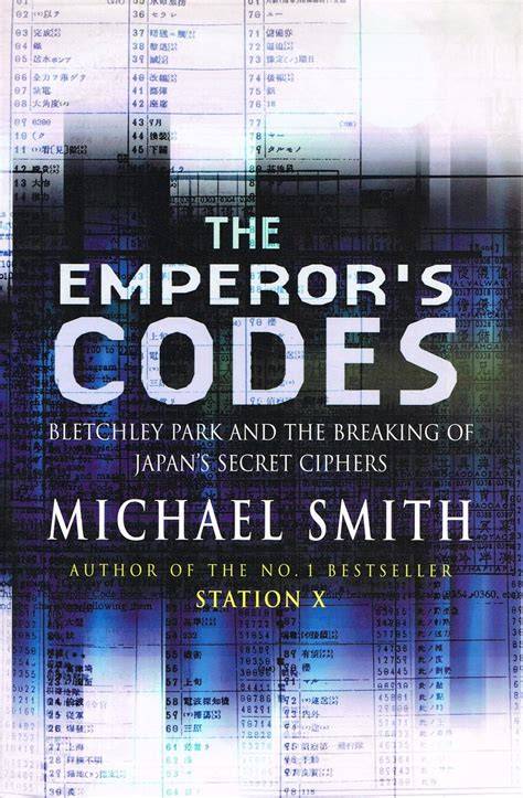 the emperor s codes the breaking of japan s secre