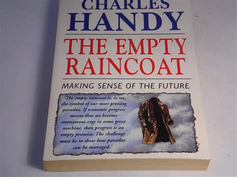 The Empty Raincoat: Making Sense Of The Future