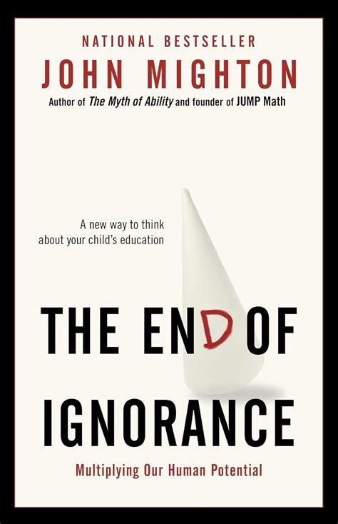 The End Of Ignorance Multiplying Our Human Potential