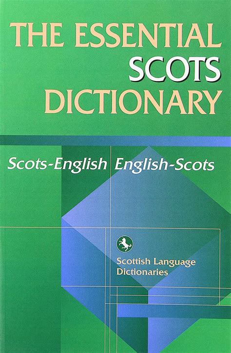 The Essential Scots Dictionary Scots English Engli