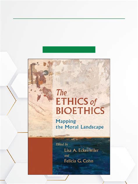 The Ethics Of Bioethics Mapping The Moral Landscape
