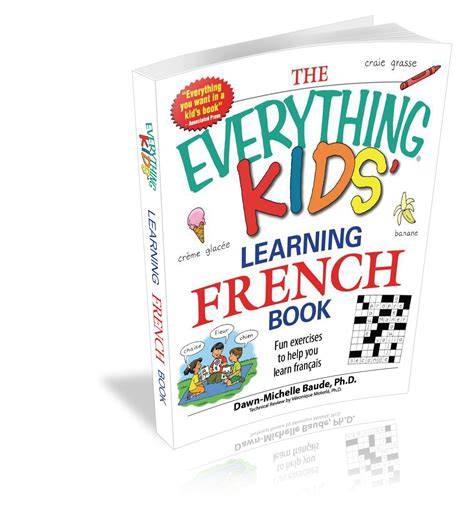 the everything kids learning french book fun exer