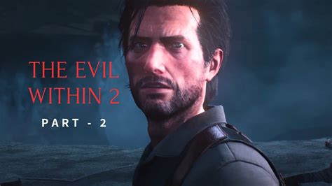 The Evil Within 2 Full Walkthrough No Commentary