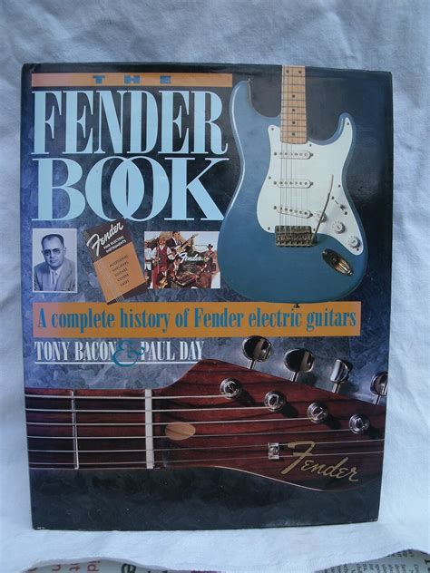 The Fender Book A Complete History Of Fender Elect