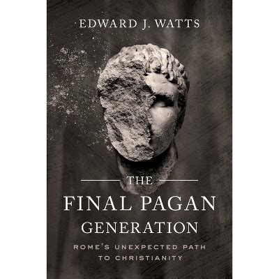 the final pagan generation transformation of the