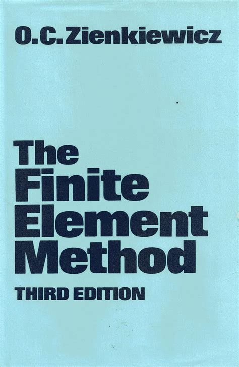 The Finite Element Method Zienkiewicz