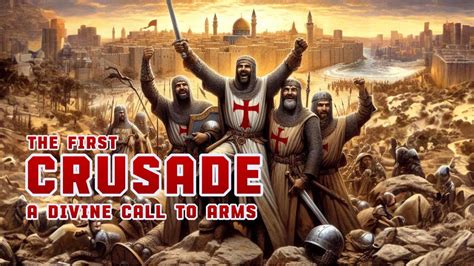 The First Crusade The Call From The East